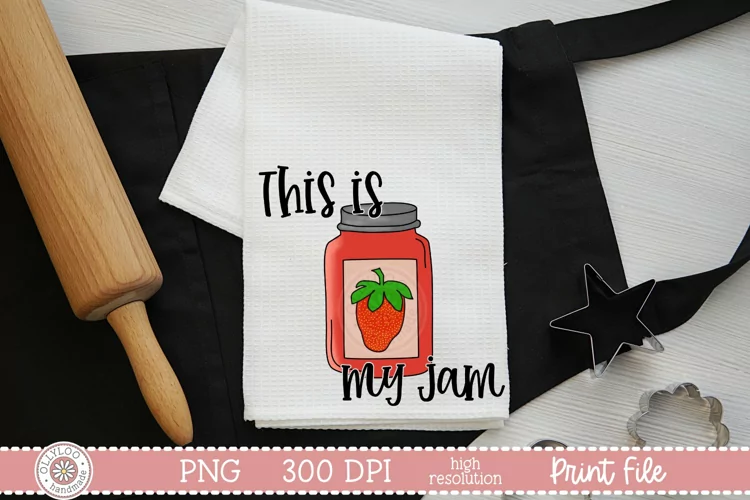 This Is My Jam | Funny Food Pun Sublimation Design