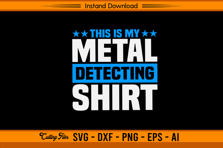 This Is My Metal Detecting Shirt SVG Design