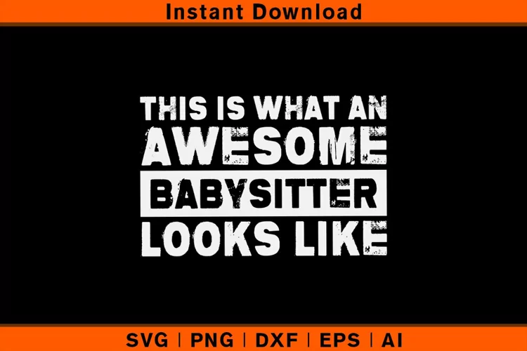 This Is What An Awesome Babysitter Looks Like