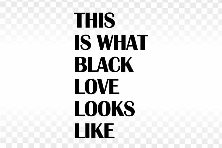 This is what black love looks like | Quote png and svg files