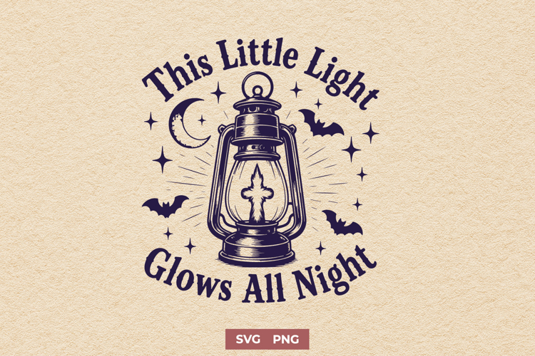 This Little Light Glows All Night SVG, Christian Lantern
