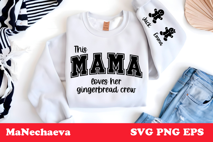 This Mama Loves Her Gingerbread Crew SVG Sleeve Sublimation