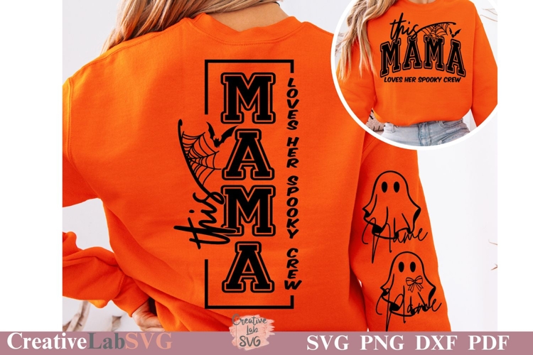 This Mama Loves Her Spooky Crew, Mom Halloween SVG