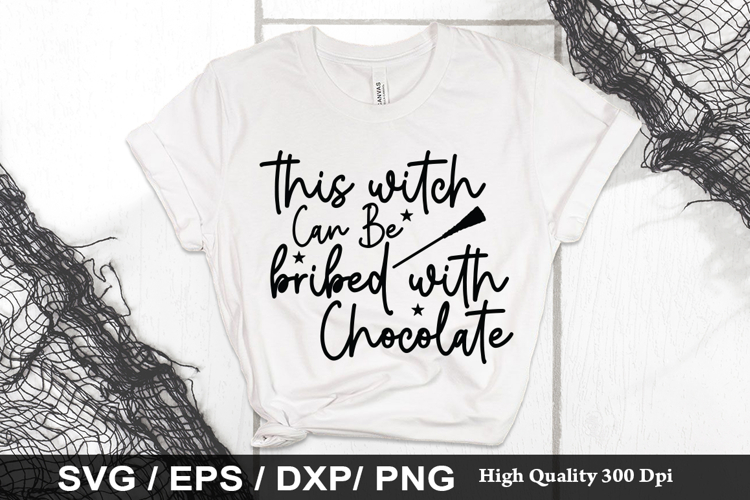 This witch can be bribed with SVG - Halloween Design