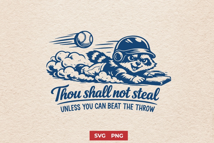Thou Shall Not Steal Baseball SVG - Funny Raccoon PNG Design
