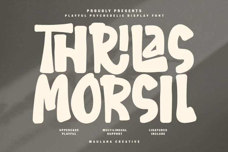 Thrilas Morsil Playful Psychedelic Display Font