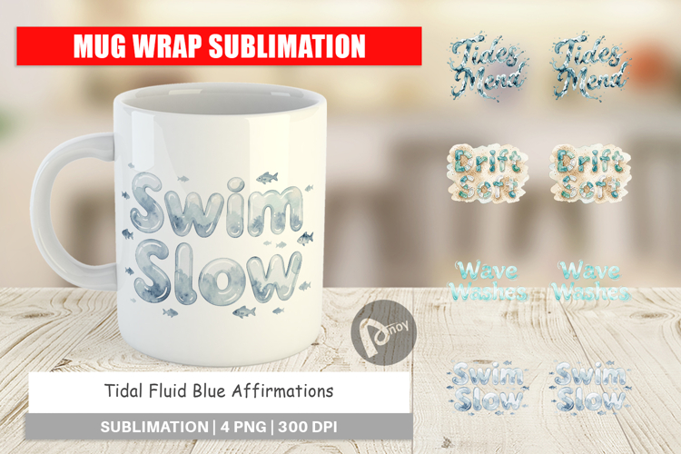 Tidal Fluid Blue Affirmations Mug Wrap