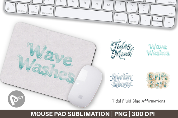 Tidal Blue Affirmations Mouse Pad