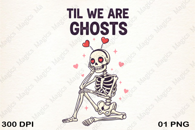 Til We Are Ghosts, Love, Valentines Day