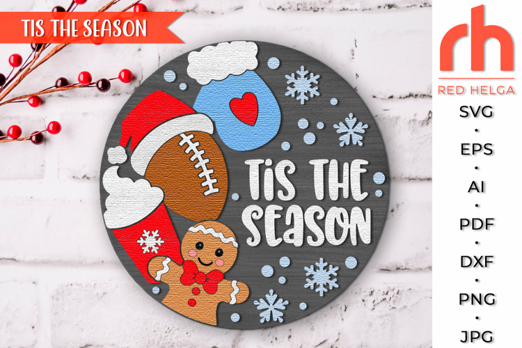 Tis The Season SVG, Christmas Door Sign, Football Hanger DXF