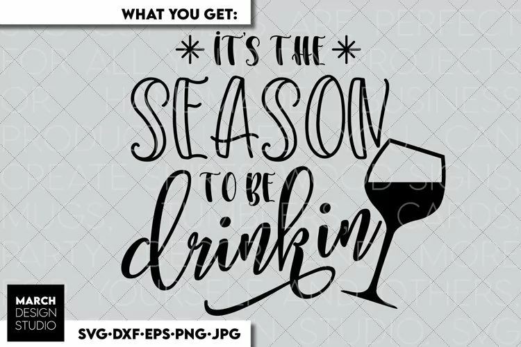Tis The Season To Be Drinking SVG