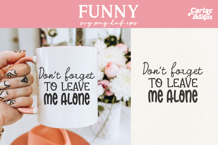 Funny Sayings Svg Image 7