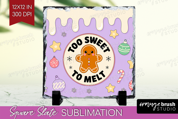To Sweet To Melt Xmas Slate PNG Christmas Square Slate