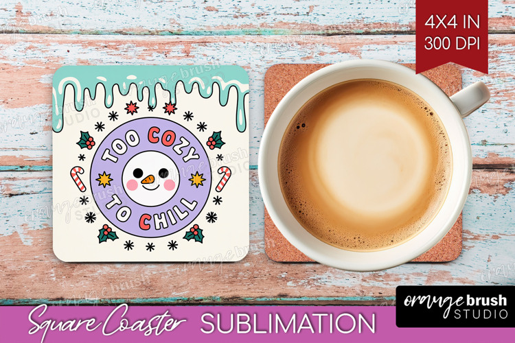 Too Cozy To Chill Xmas Square Coaster Christmas Coaster PNG