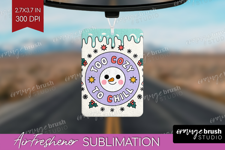 Too Cozy To Chill Xmas Air Freshener PNG Christmas PNG