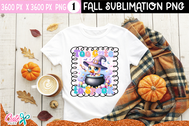 Too Cute to Spook | Goose Sublimation Desing