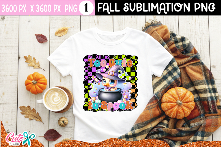 Too Cute to Spook | Goose Sublimation Desing
