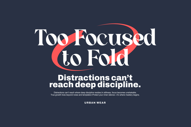 Too Focused to Fold Urban Typography T-shirt Design