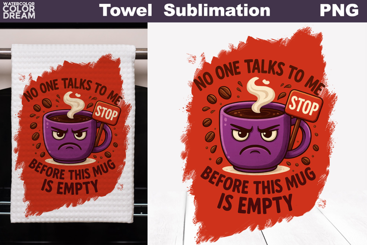 Coffee Quote Towel | Funny Coffee Cup Towel