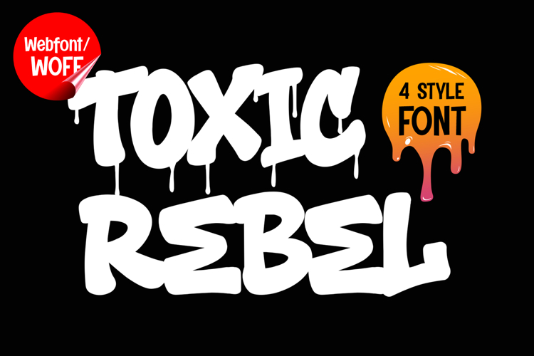 Toxic Rebel | Amazing Dripping Graffiti Webfont