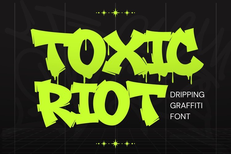 Toxic Riot Dripping Graffiti Font | Streetwear Display example image 1