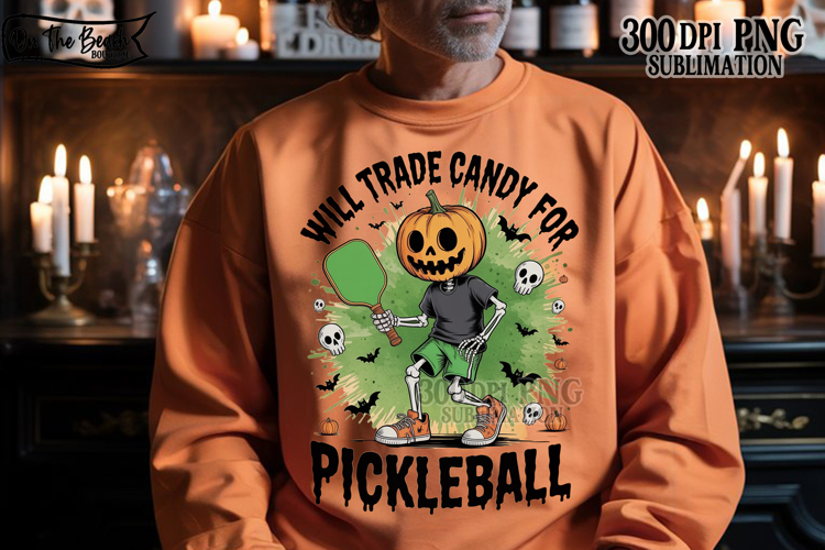 Will Trade Candy For Pickleball PNG Halloween Witch DTF