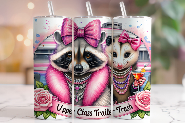 Upper Class Trailer Trash Tumbler, Funny Raccoon Tumbler PNG