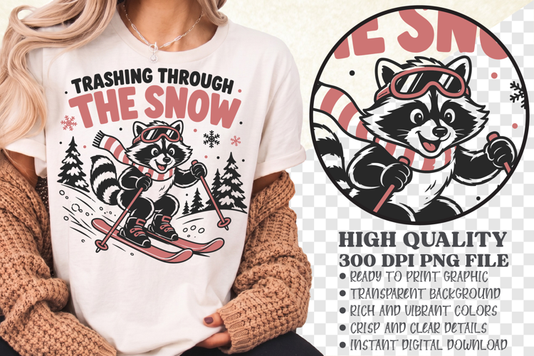 Trashing through the snow PNG, Funny raccoon t-shirt graphic