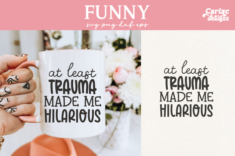 Funny Sayings Svg Image 8