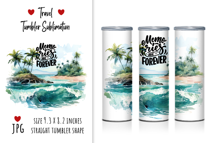Travel Tumbler Sublimation "Memories are forever"