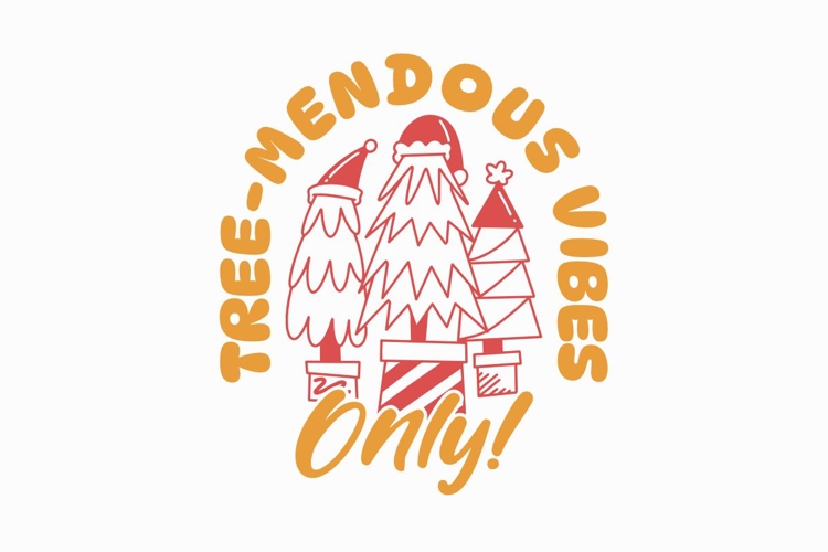Tree-mendous Vibes Only Funny T-shirt Christmas