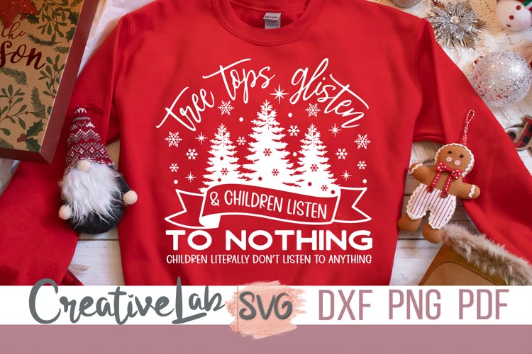 Tree Top Glisten, Funny Christmas SVG PNG Files