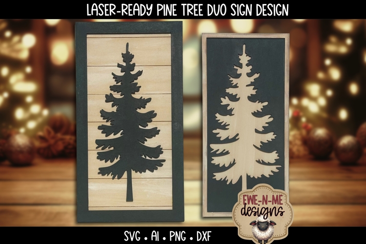 Woodland Pine Tree Sign Design | Two Laser Cut SVG Signs