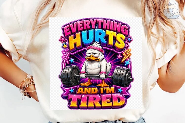 Everything Hurts Tired Duck PNG Tee example image 1