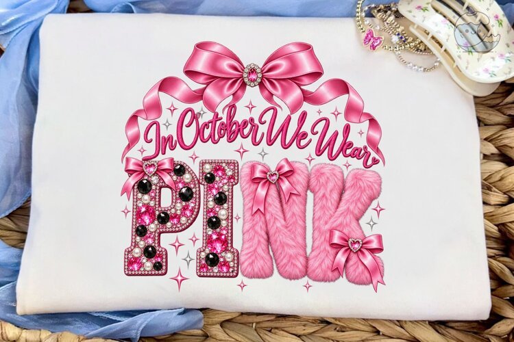 In October We Wear Pink PNG Shirt example image 1