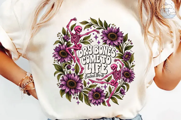 Dry Bones Come to Life PNG Shirt