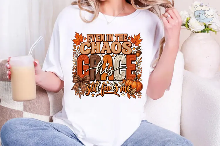 Even in Chaos His Love PNG Sublimation