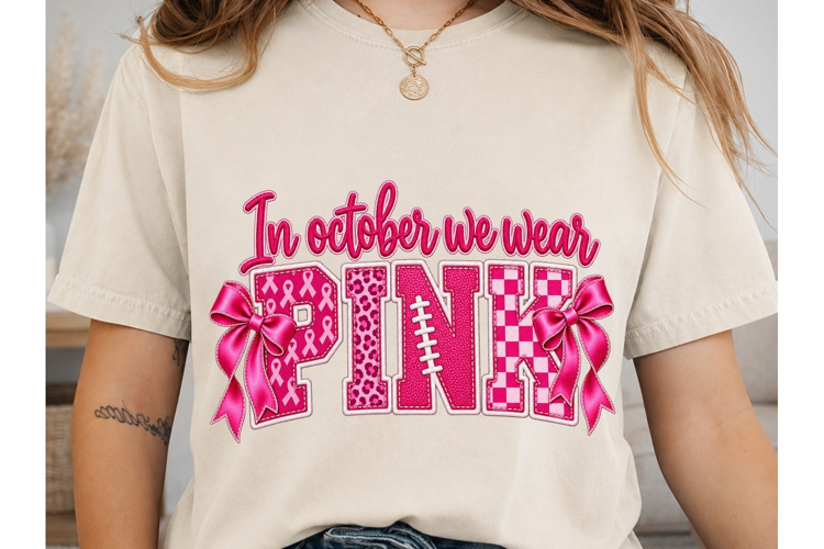 In October We Wear Pink PNG Sublimation