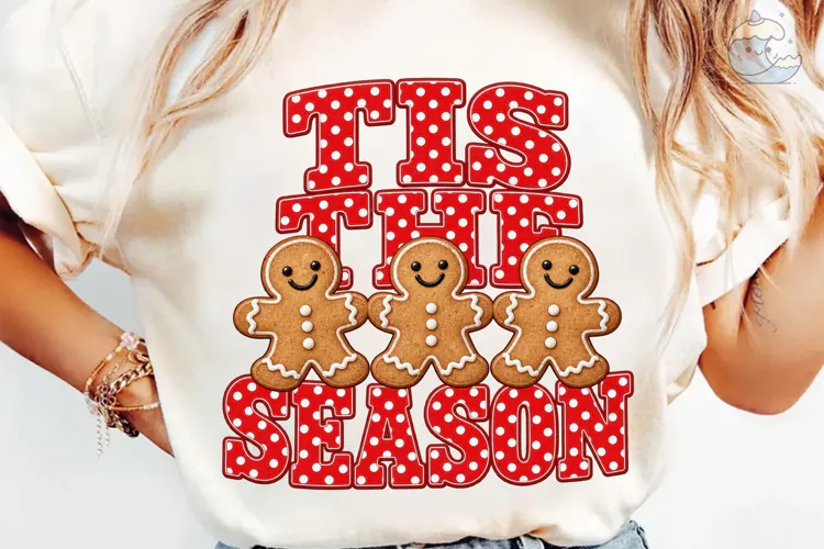 Tis The Season Gingerbread PNG Shirt Des