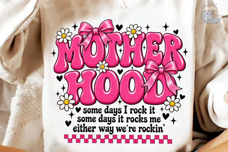 Mother Hood PNG Sublimation Shirt Design