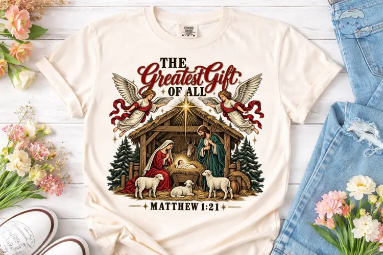 The Greatest Gift Nativity PNG Shirt Des