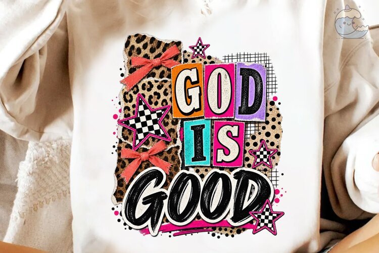 God is Good PNG Sublimation Shirt Design example image 1