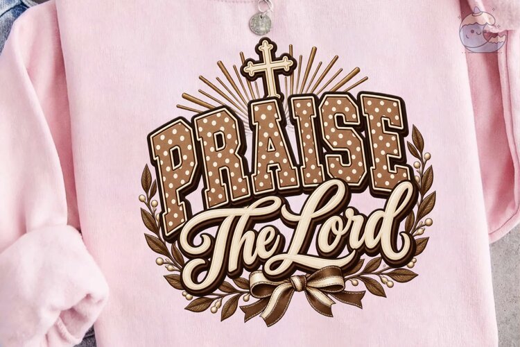 Praise The Lord PNG Sublimation Design example image 1