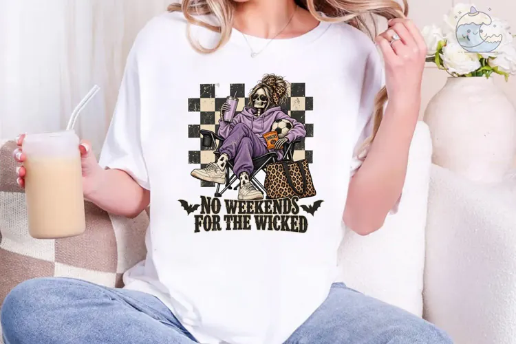 No Weekends For The Wicked PNG Shirt