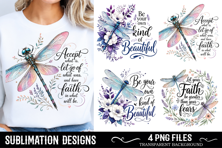 Trending Sublimation PNG, Inspirational Quotes Dragonfly PNG