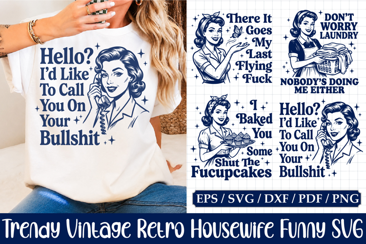 Trendy Retro Housewife SVG Funny Graphic Design