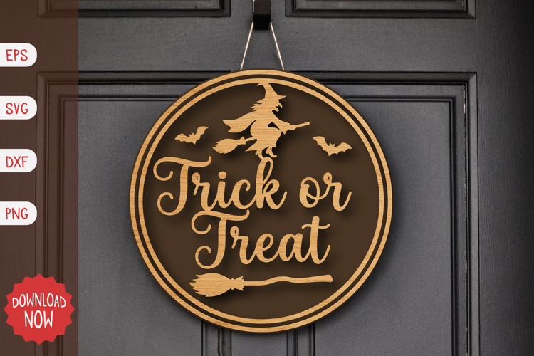 Trick Or Treat Halloween Door Sign SVG