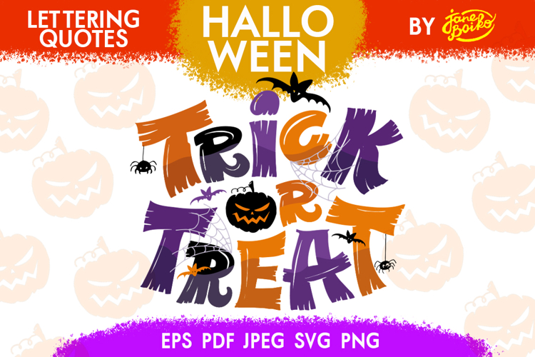 Halloween - Trick or Treat - Lettering Quotes