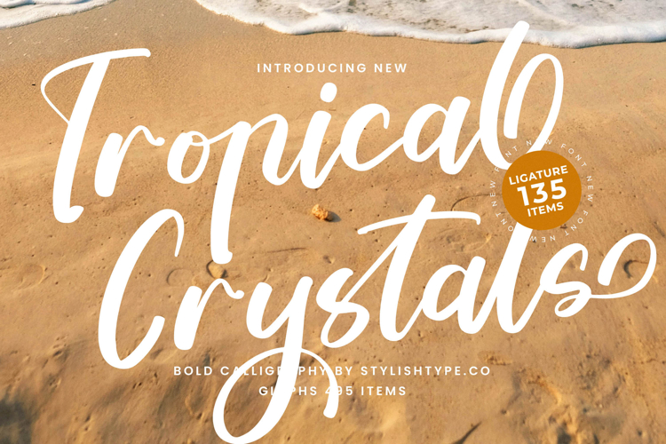 Tropical Crystals - Bold Calligraphy Font