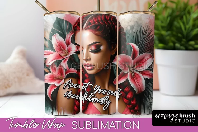 Affirmation Tumbler Wrap, Inspirational Tumbler Sublimation